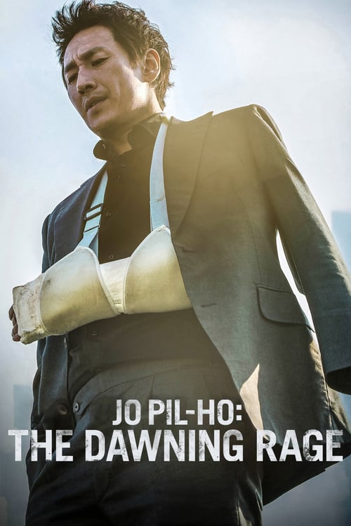 Jo Pil-ho: The Dawning Rage (2018)