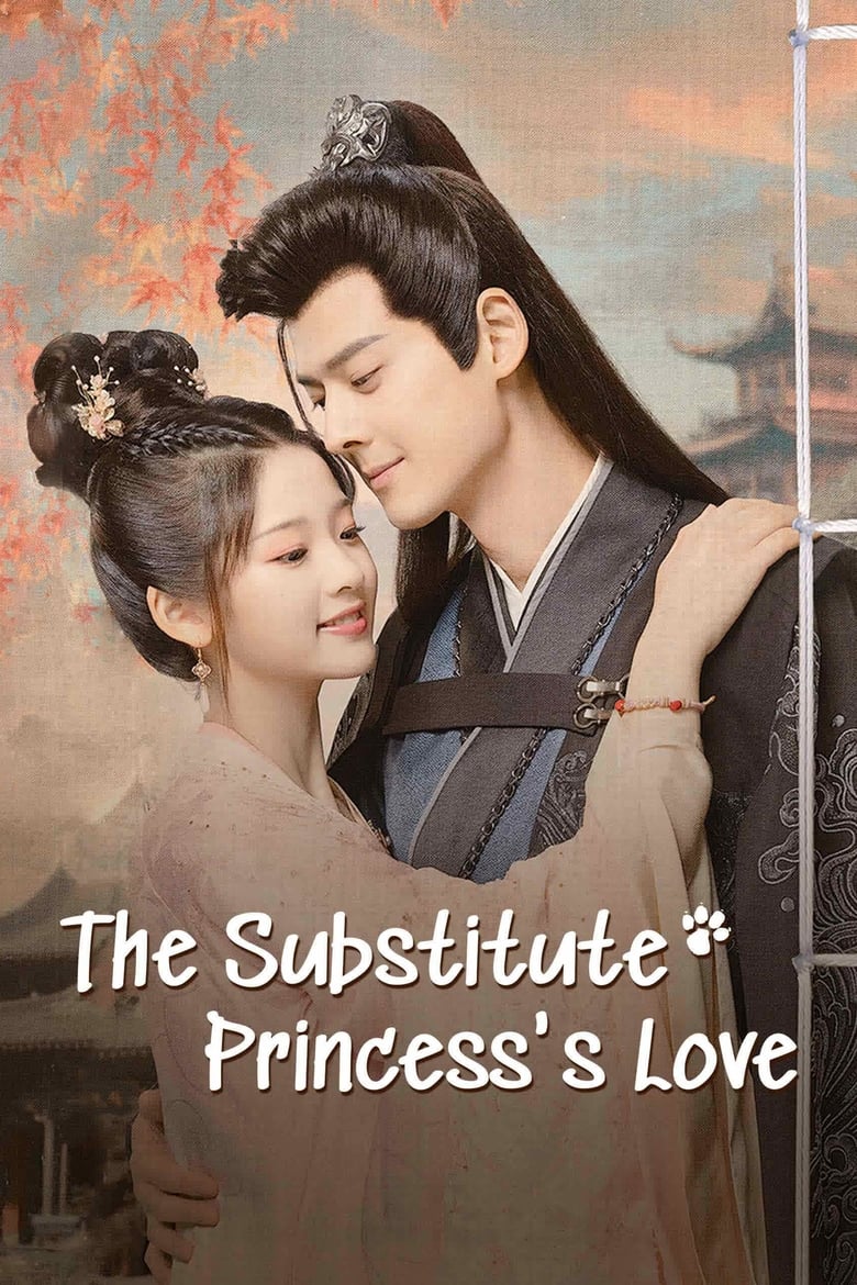 The Substitute Princess’s Love (2024): Season 1